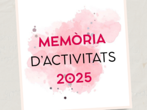 Memòria d’activitats 2025
